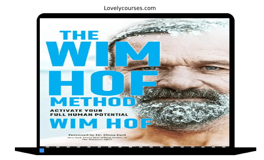 Wim Hof Wim Hof Method Download course progam Lovelyourses online